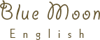 Blue Moon English
